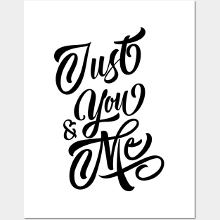 Just You And Me Posters and Art